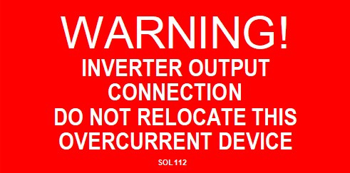 SOL112 - 4" X 2" -"WARNING! INVERTER OUTPUT CONNECTION, DO NOT RELOCATE THIS OVERCURRENT DEVICE"
